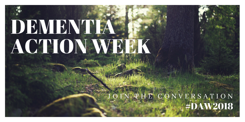 Dementia Action Week May 2018